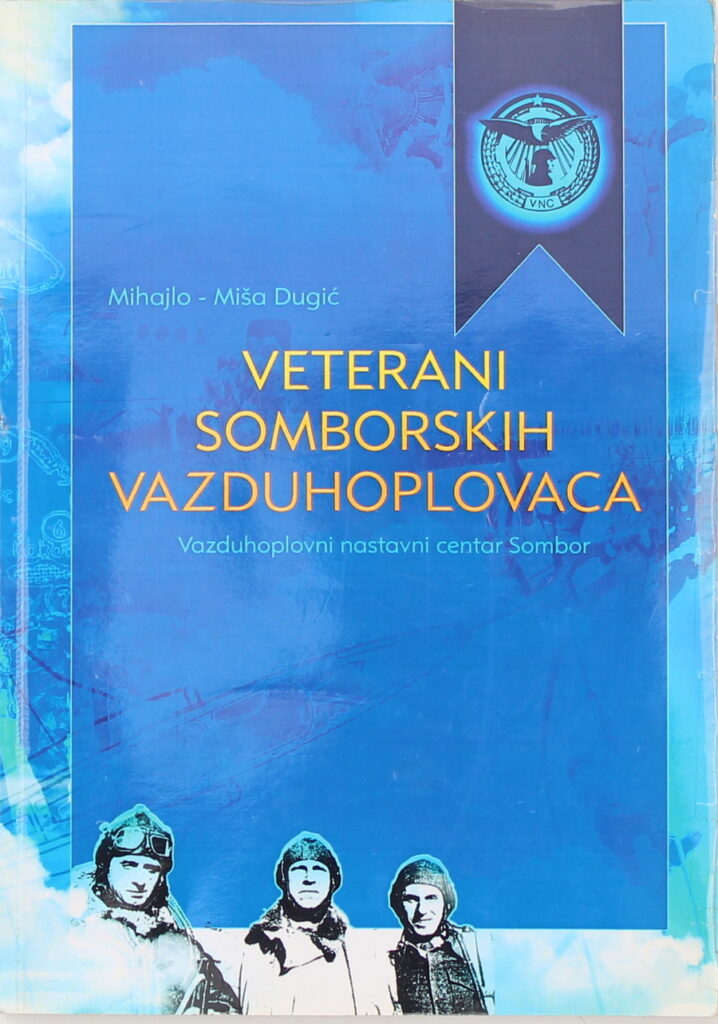 prednja korica knjige "Veterani somborskih vazduhoplovaca" koja je štampana 2013 godine